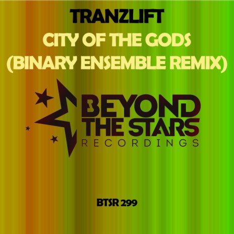 City Of The Gods (Binary Ensemble Extended Remix)