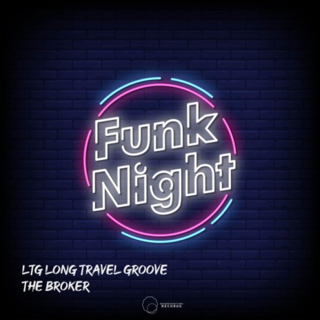 Funk Night (Original Mix) ft. The Broker