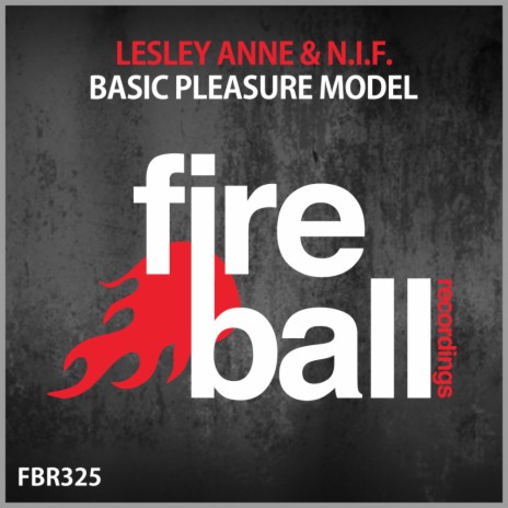 Basic Pleasure Model (Original Mix) ft. N.I.F