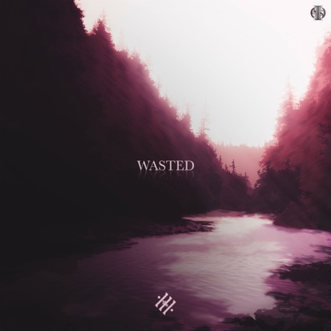 Wasted (Original Mix)