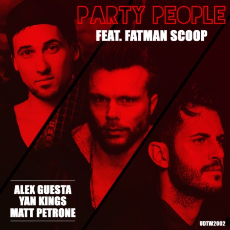 Party People (Stream Edit) ft. Yan Kings, Matt Petrone & Fatman Scoop