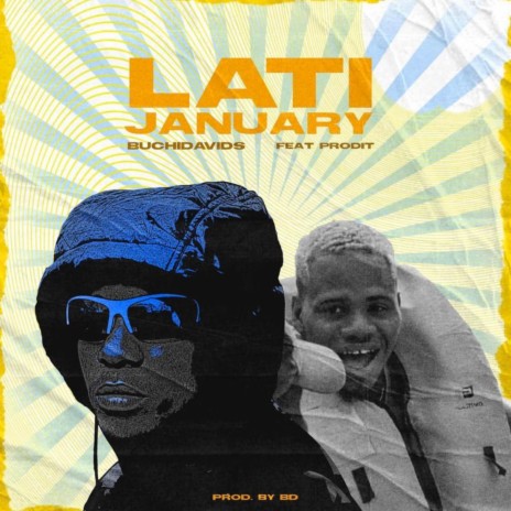 Lati January ft. PRODIT | Boomplay Music