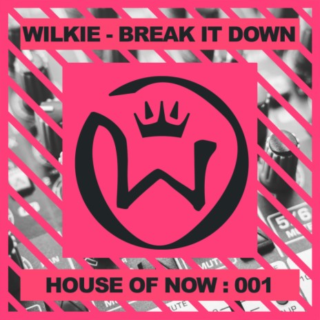 Break It Down (Original Mix)