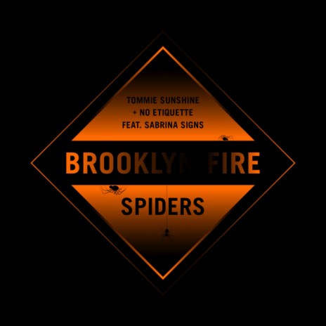 Spiders (Original Mix) ft. Sabrina Signs & Tommie Sunshine