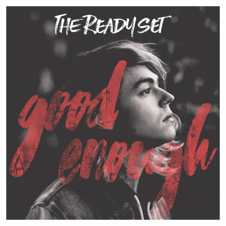 Good Enough | Boomplay Music