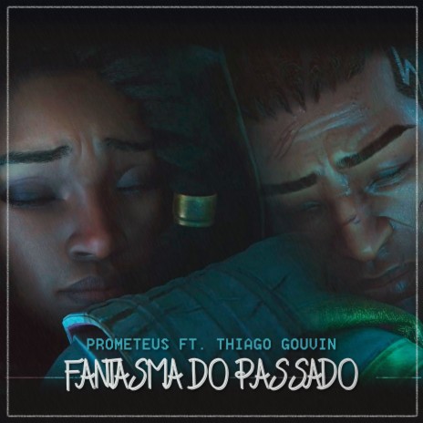 Fantasma do Passado ft. Thiago Gouvin | Boomplay Music