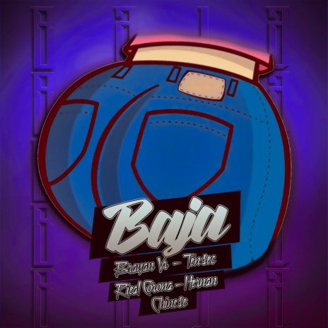 Baja ft. Tensec, Rieal Corona, Hernan El Titan, Chinese & Hernan | Boomplay Music