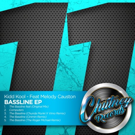 The Bassline (Chunda Munki & Vimo Remix) ft. Melody Causton | Boomplay Music
