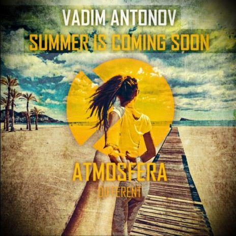 Summer Is Coming Soon (Original Mix)