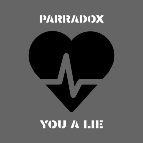 You a Lie | Boomplay Music