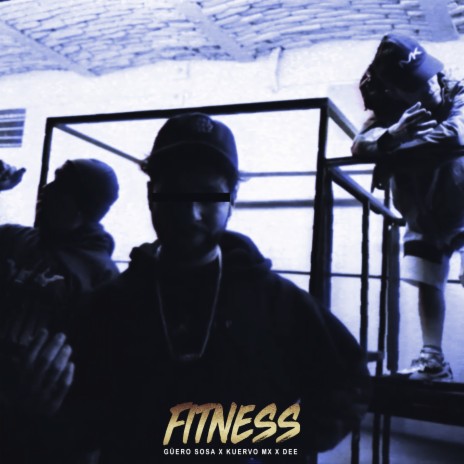 Fitness ft. Kuervo Mx & Dee | Boomplay Music