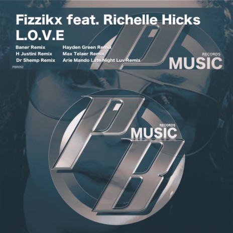L.O.V.E (H Justini Remix) ft. Richelle Hicks | Boomplay Music
