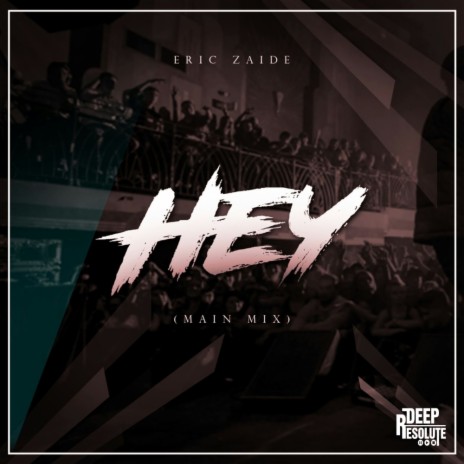 Hey (Main Mix)