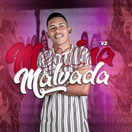 Menina Malvada | Boomplay Music