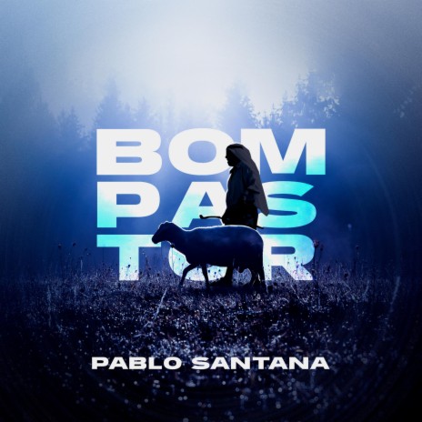 Bom Pastor | Boomplay Music