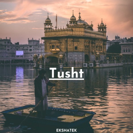 Tusht | Boomplay Music