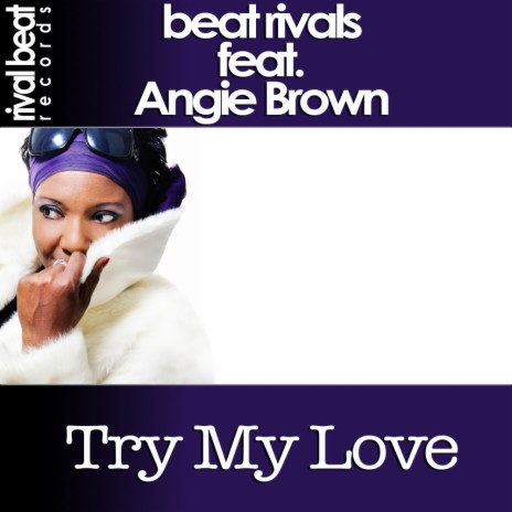 Try My Love (Soulful Mix) ft. Angie Brown