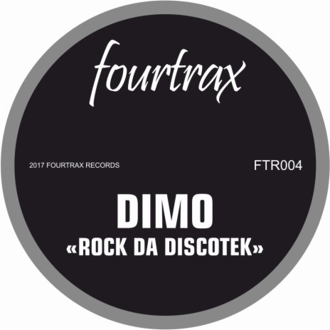 Rock Da Discotek (Original Mix)