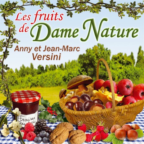 Salades de fruits et confitures ft. Jean-Marc Versini | Boomplay Music