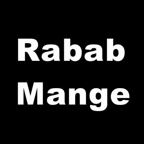 Rabab Mange | Boomplay Music