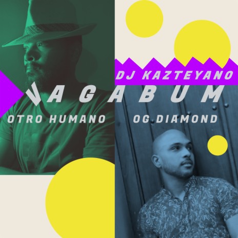 Vagabum ft. OG Diamond & Otro Humano | Boomplay Music