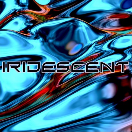 Iridescent | Boomplay Music