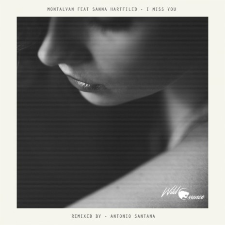 I Miss You (Antonio Santana Remix) ft. Sanna Hartfield