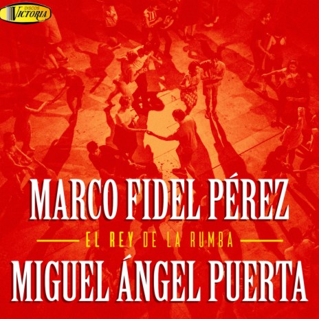 Los Celosos ft. Miguel Angel Puerta