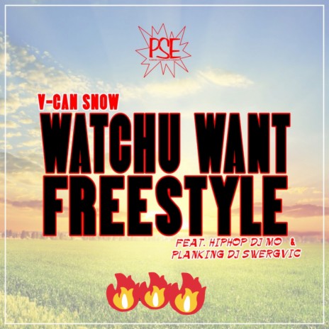 Watchu Want (Freestyle) ft. DJ Swergvic & Hiphop DJ Mo