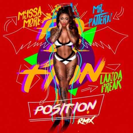 Position (Remix) ft. Myssa More & Mr. Pattern | Boomplay Music