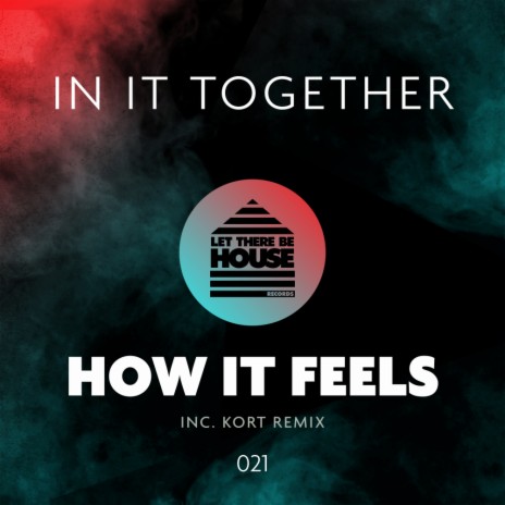 How It Feels (Original Mix)