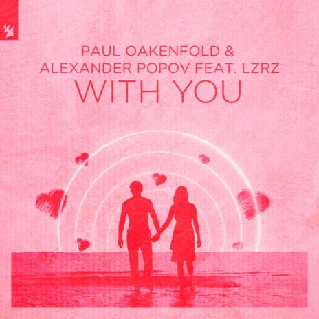 With You ft. Alexander Popov & LZRZ | Boomplay Music