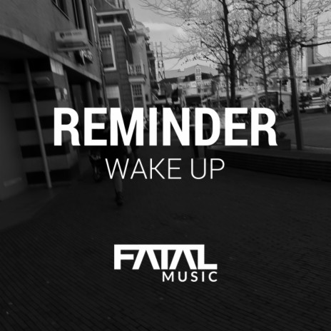 Wake Up (Original Mix)