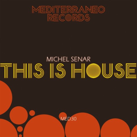 This Is House (Original Mix)