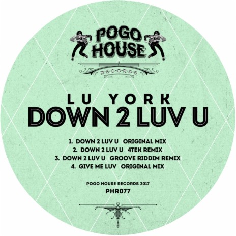 Down 2 Luv U (Groove Riddim Remix)