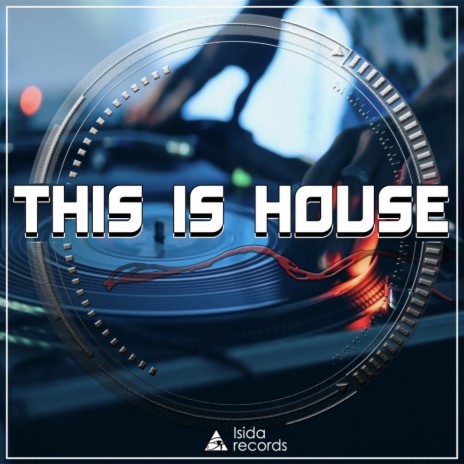 This Is House (Original Mix)