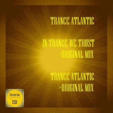 Trance Atlantic (Original Mix) | Boomplay Music