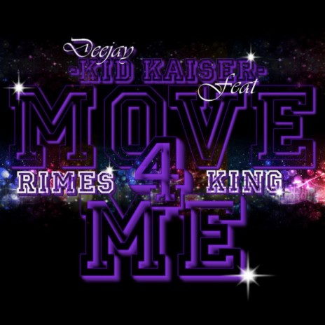 Move 4 Me (Original Mix) ft. Rimes King & Freedy