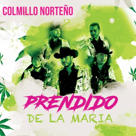 Prendido de la María | Boomplay Music