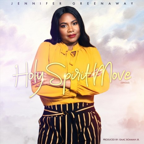 Holy Spirit Move | Boomplay Music