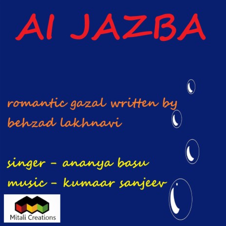 Ai Jazba ft. Ananya Basu | Boomplay Music