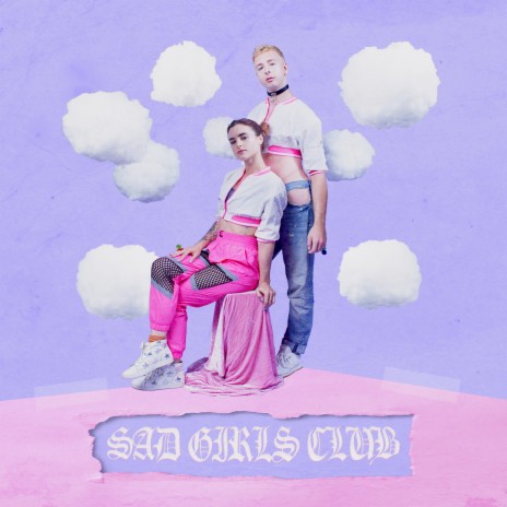 Sad Girls Club ft. Russell Elliot | Boomplay Music