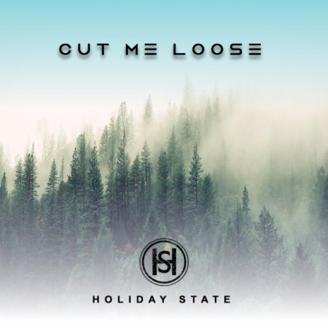 Cut Me Loose | Boomplay Music