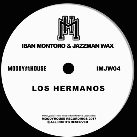 Los Hermanos (Original Mix) ft. Jazzman Wax