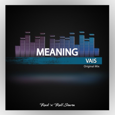 Meaning (Original Mix)