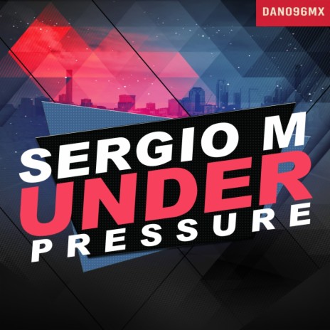 Under Pressure (Original Mix) | Boomplay Music