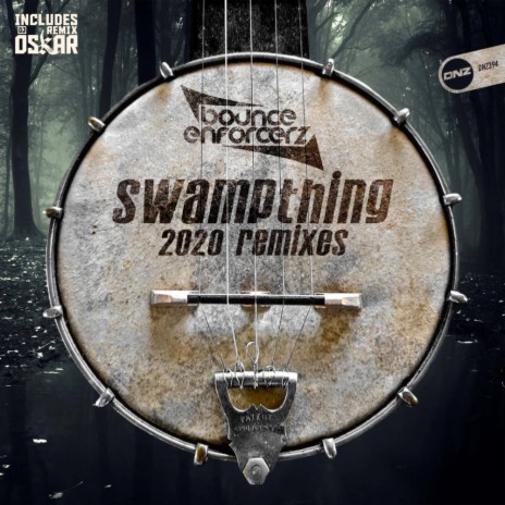 Swampthing 2020 (B.E Vs. Dj Oskar Mix)