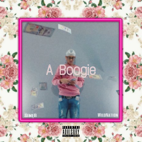 A Boogie ft. WildNation | Boomplay Music