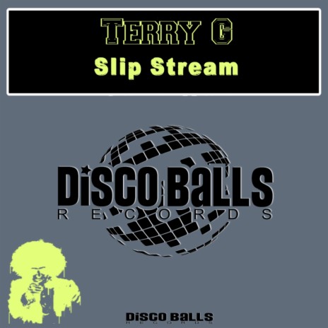 Slip Stream (Original Mix) | Boomplay Music