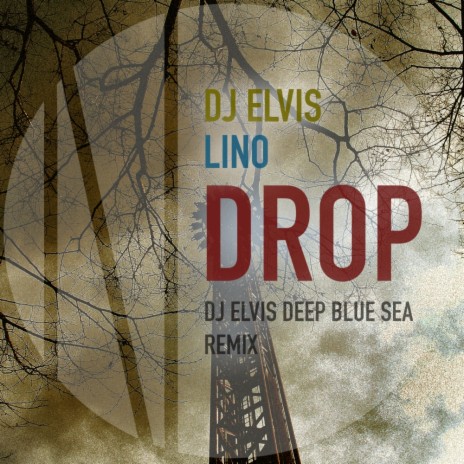 Drop (DJ Elvis Deep Blue Sea Remix) ft. Lino | Boomplay Music